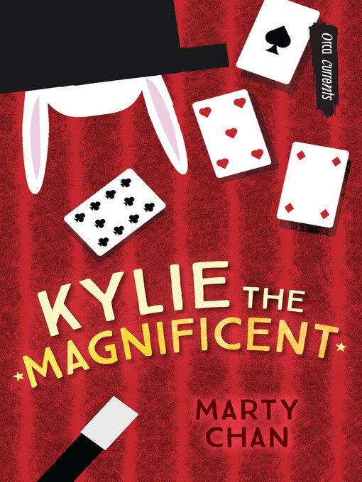 Title details for Kylie the Magnificent by Marty Chan - Available